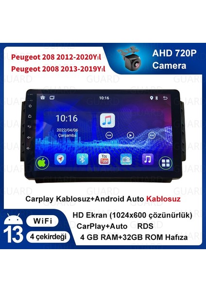 Peugeot 208 (2012-2020 Yıl) / Peugeot 2008(2013-2019)Multimedya Android Sürüm 13 Kablosuz Carplay Navigasyon 10.2 Inç 4G Ram + 32GB Hafıza Çerçeveli ve arka görüş kameralı modelleri