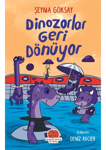 Dinozorlar Geri Dönüyor - Şeyma Göksay