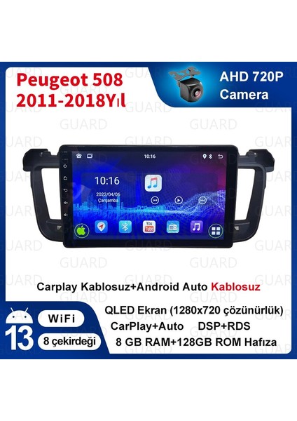 Peugeot 508 2011-2018 Yıl Android Sürüm 13 Kablosuz Carplay Navigasyon Multimedya 9 inç Kuantum Ekranı 8G Ram + 128GB Hafıza Çerçeveli ve arka görüş kameralı