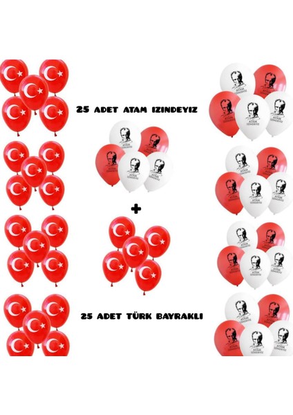 25 Adet Türk Bayrağı Baskılı Balon ve 25 Adet Atam Izindeyiz Baskılı Balon fiyatları