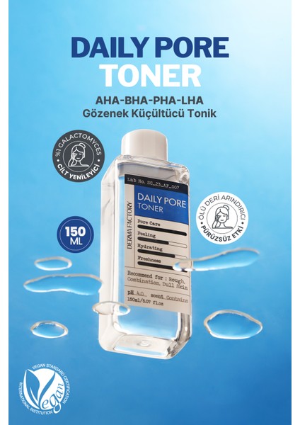 Aha-Bha-Pha-Lha Içeren Gözenek Küçültücü Tonik Derma Factory Daily Pore Toner 150ML