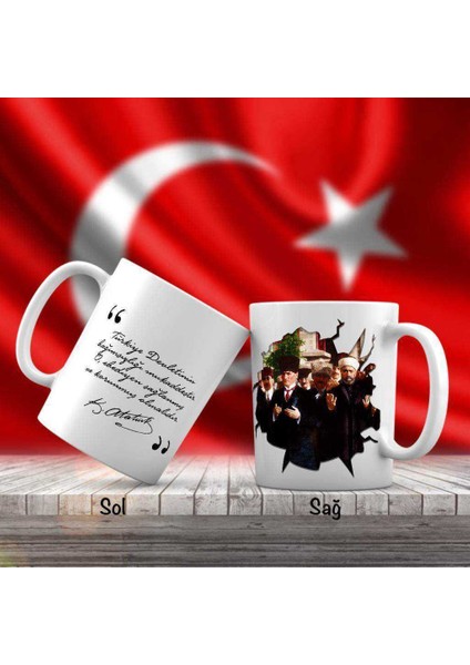 Dua Eden Kalpaklı Mustafa Kemal Atatürk - Atatürk'ün Sözleri -Kupa Bardak