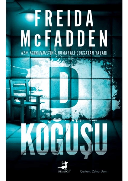 D Koğuşu - Freida McFadden