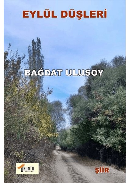 Eylül Düşleri – Bağdat Ulusoy