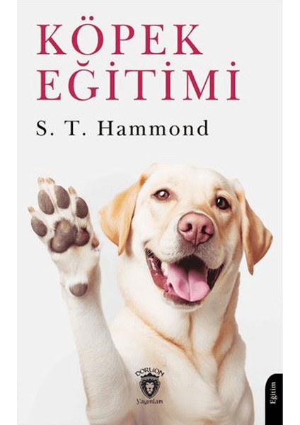 Köpek Eğitimi - S.T. Hammond