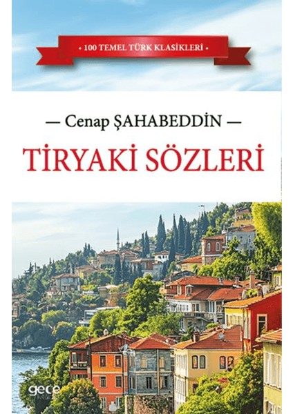 Tiryaki Sözleri - Cenap Şahabeddin