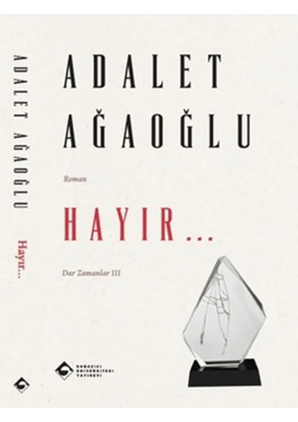 Hayır... - Adalet Ağaoğlu