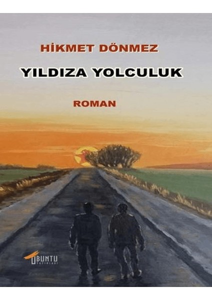 Yıldıza Yolculuk - Hikmet Dönmez