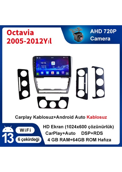Volkswagen Skoda Octavia 2005-2012 Android Sürüm 13 Kablosuz Carplay Navigasyon Multimedya 10 Inç Ekran 4G Ram 64GB Hafıza
