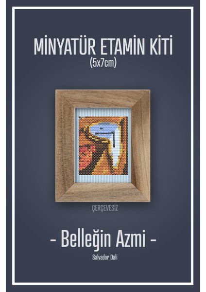 Belleğin Azmi (The Persistence Of Memory) Dmc Muline Çerçevesiz Mini Etamin Kiti 10X10CM