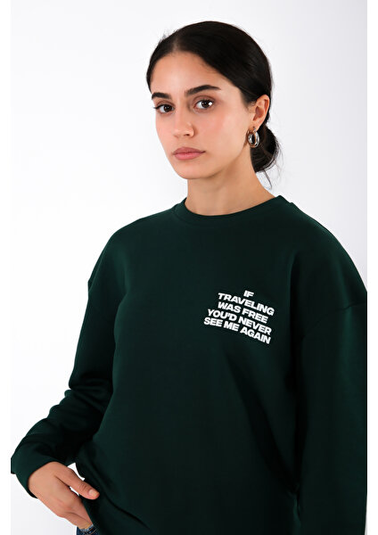 Never See Me Again Relaxed Fit Sweatshirt Kadın - Yeşil