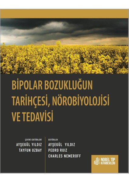 Bipolar Bozukluğun Tarihçesi, Nörobiyolojisve Teda