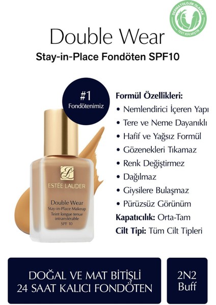 Estee Lauder Doğal ve Mat Bitişli - Double Wear Stay-in-Place Fondöten SPF 10 ( 2N2 Buff ) - 30 ml