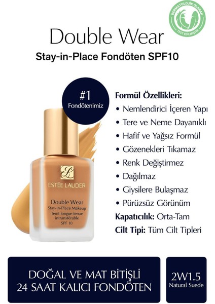 Estee Lauder Doğal ve Mat Bitişli - Double Wear Stay-in-Place Fondöten SPF 10 ( 2W1.5 Natural Suede ) - 30 ml