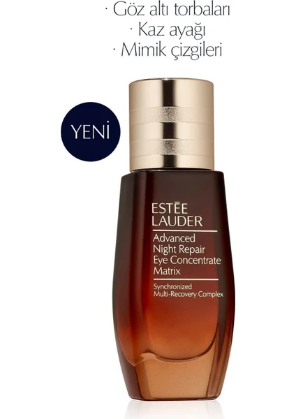 Estee Lauder Konsantre Göz Kremi - Advanced Night Repair Eye Concentrate Matrix Onarıcı Göz Kremi - 15ml