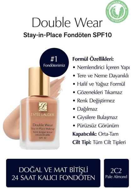 Estee Lauder Doğal ve Mat Bitişli - Double Wear Stay-in-Place Fondöten SPF 10 ( 2C2 Pale Almond ) - 30 ml