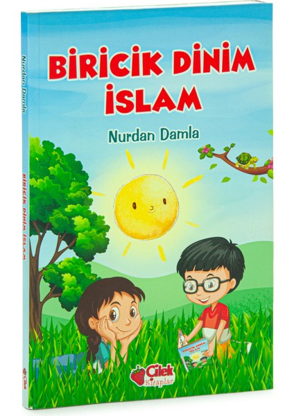 Biricik Dinim İslam - Nurdan Damla