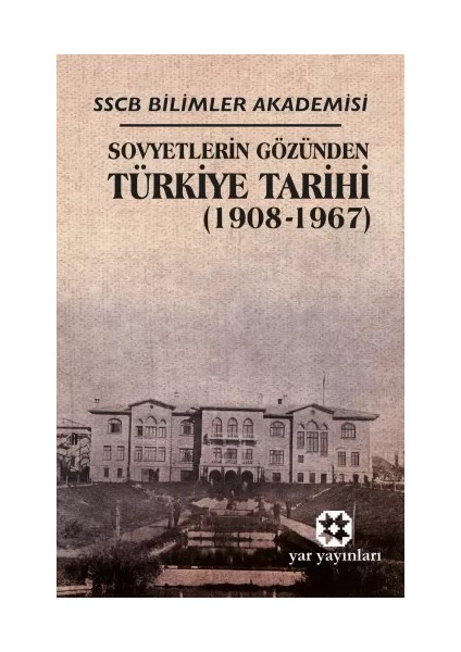 Sovyetlerin Gözündentürkiye Tarihi
