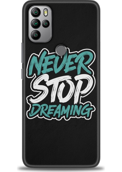 General Mobile Gm 21 Pro Hd Baskılı Kılıf - Never Stop Dreaming + 9h Nano Ekran Koruyucu