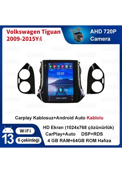 Volkswagen TIGUAN（2008-2015） Yıl)Android Multimedya Sürüm 13 Kablosuz Carplay Navigasyon 9.7 Inç Ekran 4G Ram 64GB Hafıza