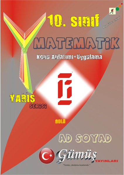 10. Sınıf Matematik Konu Anlatımı (Tüm Örnekler Çözümlü+Uygulama) Yarış Serisi