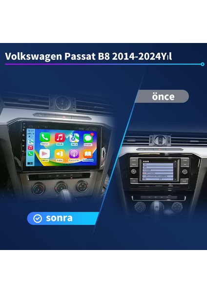 Volkswagen Yeni Passat B8 (2014-2024) Multimedya Android Sürüm 13 Kablosuz Carplay Navigasyon 10 Inç Ekran 1G Ram 16GB Hafıza Çerçeveli ve arka görüş kameralı