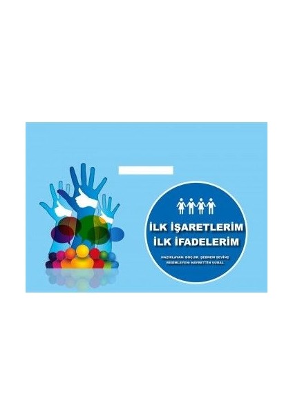 Ilk Işaretlerim Ilk Ifadelerim