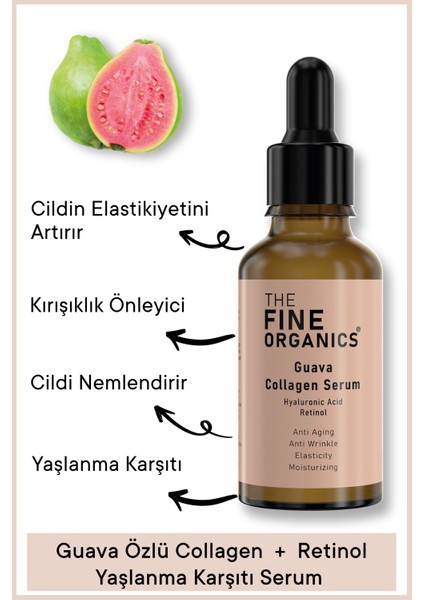 The Fine Organics Guava Özlü Collagen + Retinol Serum 30 ml