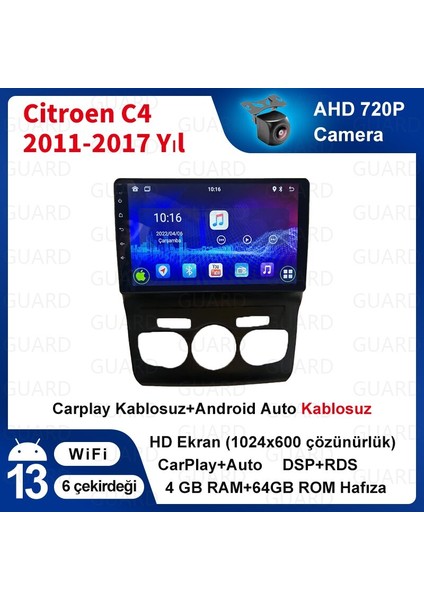 Citroen C4 2011-2017 Yıl Android Sürüm 13 Kablosuz Carplay Navigasyon Multimedya 10 Inç Ekran 4G Ram +64GB Hafıza Çerçeve ve Arka Görüş Kamerası ile