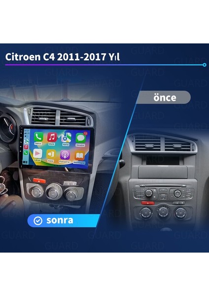 Citroen C4 2011-2017 Yıl Android Sürüm 13 Kablosuz Carplay Navigasyon Multimedya 10 Inç Ekran 4G Ram +64GB Hafıza Çerçeve ve Arka Görüş Kamerası ile