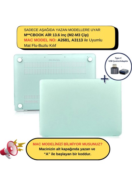 Macbook Air M2-M3 Kılıf 13.6 inç Mat Flu Kılıf (TouchID'li Air M2-M3) A2681 A3113 ile Uyumlu fiyatları