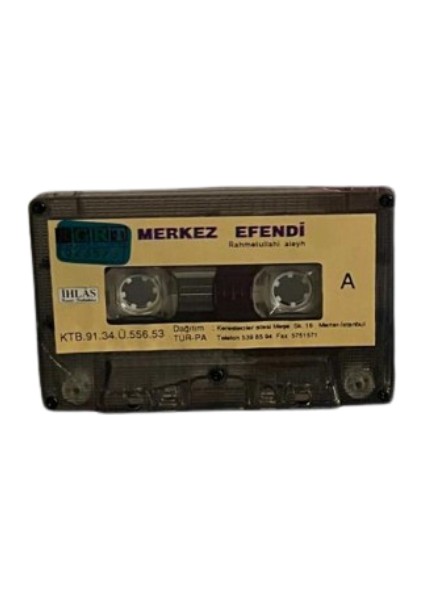 - Merkez Efendi – Kaset