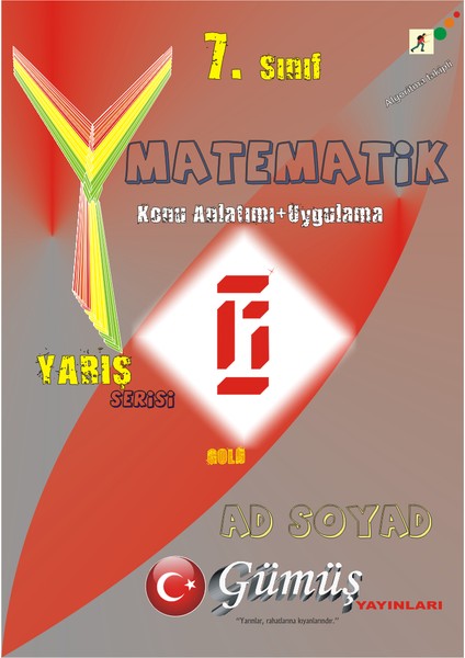 7. Sınıf Matematik Konu Anlatımlı (Örneklerin Hepsi Çözümlü + Uygulama) Yarış Serisi