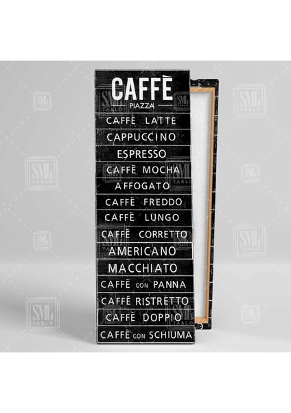 Restaurant Cafe Pizza Kahve Köşesi Kahve Çeşitleri Tabelası Menü Liste Panoramik Dikey Kanvas Tablo