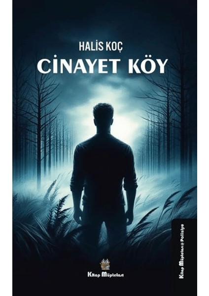 Cinayet Köy - Halis Koç