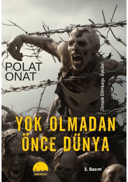 Yok Olmadan Önce Dünya - Polat Onat