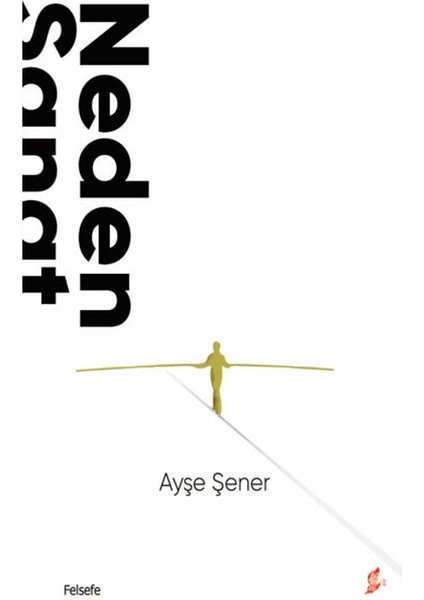 Neden Sanat - Ayşe Şener