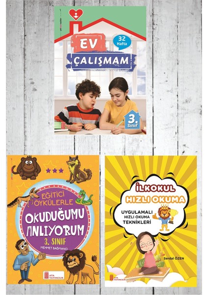 3.sınıf Ev Çalışmalarım+Eğitici Öykülerle Okuduğumu Anlıyorum+Hızlı Okuma