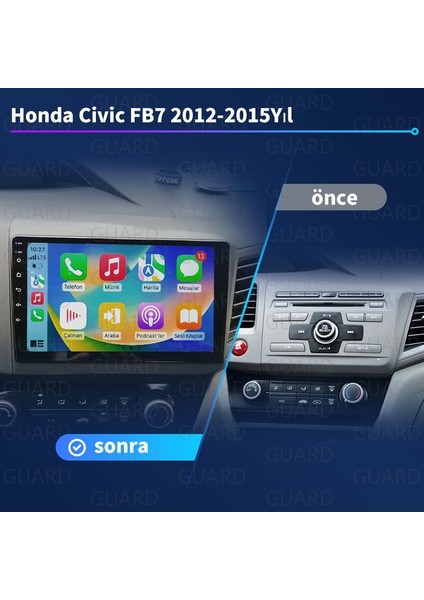 Honda CIVIC Fb7 (2012-2015 Yıl) Android Sürüm 13 Multimedya Kablosuz Carplay Navigasyon 9 Inç Ekran 4G Ram+64GB Hafıza Çerçeveli ve arka görüş kameralı fırsatları