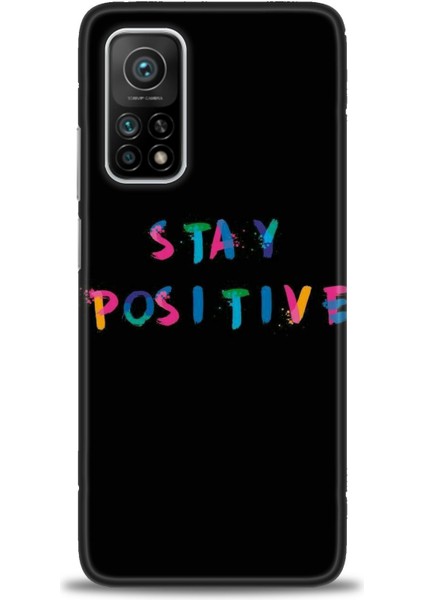 Xiaomi Mi 10T Pro Kılıf Hd Baskılı Kılıf - Stay Positive + 9h Nano Ekran Koruyucu