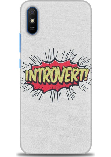 Xiaomi Redmi 9A Kılıf Hd Baskılı Kılıf - Introvert! + 9h Nano Ekran Koruyucu