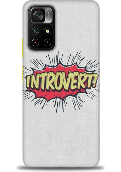 Xiaomi Redmi Note 11 Pro Plus Kılıf Hd Baskılı Kılıf - Introvert! + 9h Nano Ekran Koruyucu