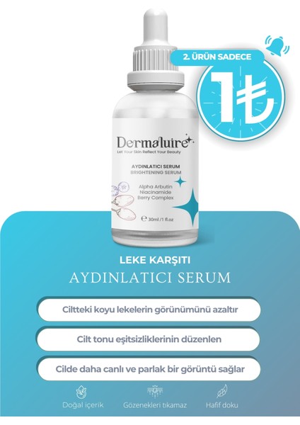 Leke Karşıtı Aydınlatıcı Serum ( Alpha Arbutin, Niacinamide, Berry Complex ) - 30ml