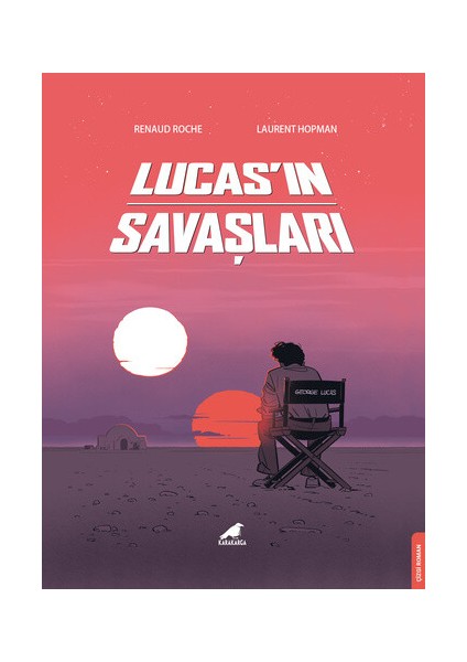 Lucas’ın Savaşları - Renaud Roche - Laurent Hopman