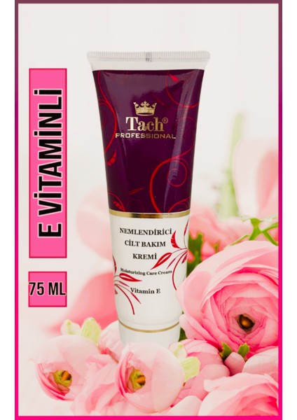 Tach Nemlendirici Cilt Bakım Kremi E Vitaminli, Eşsiz parfüm kokulu / 75 ML