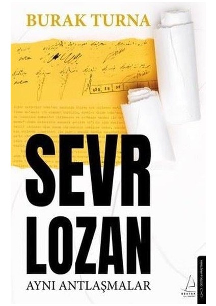 Sevr Lozan Aynı Antlaşmalar