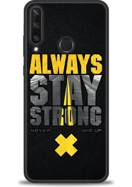 Huawei Y6P Kılıf Hd Baskılı - Stay Strong + 9h Nano Ekran Koruyucu