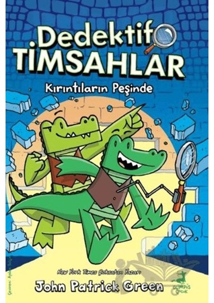 Dedektif Timsahlar 1 - Kırıntıların Peşinde