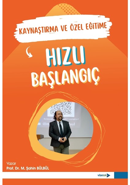 Kaynaştırma ve Özel Eğitime Hızlı Başlangıç