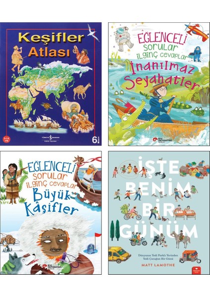 Keşifler Atlası - İşte Benim Bir Günüm - Eğlenceli Sorular İlginç Cevaplar Büyük Kaşifler - Eğlenceli Sorular İlginç Cevaplar İnanılmaz Seyahatler 4'lü Set
